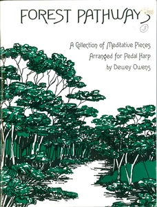 Forest Pathways Songbook Pedal Harp 1993 Dewey Owens Byrd Monk Bach Satie Grieg - Picture 1 of 5