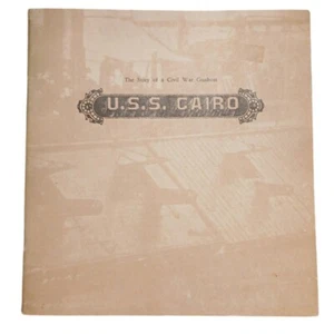 The Story Of A Civil War Gunboat USS Cairo 1985 - Imagen 1 de 7