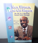 Men, Women, and Girl Singers : My Life As a Musician Turned Talent **SIGNED**