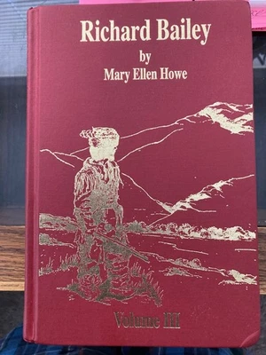 Richard Bailey  Family Genealogy 2010 Mary Ellen Howe Vol III  Virginia 1782 - Image 1 of 3