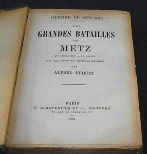 Guerre de 1870-1871 Les Grandes Batailles de Metz 19 Juillet – 18 Août - Picture 1 of 1