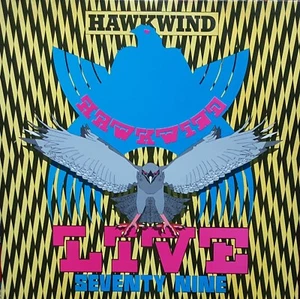 HAWKWIND - LIVE SEVENTY NINE LP Bronze Records 1980 SIGNED - Picture 1 of 5