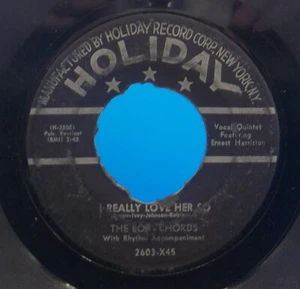 The Bop Chords 45 When I Woke Up This Morning / I Really Love Her So HEAR G13 - Picture 1 of 2