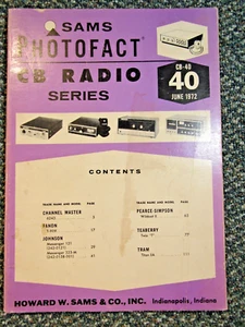 Sams Photofact CB Radio Series No. 40 ~ June 1972 ~ CB-40 - Picture 1 of 4