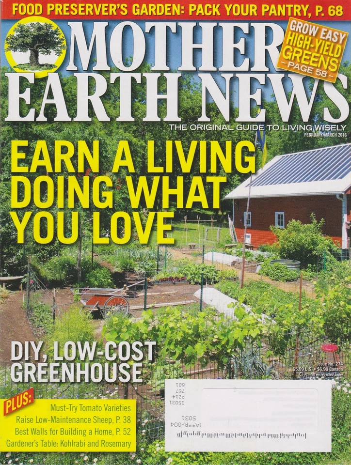 Mother Earth News February/March 2016 Earn a Living Doing What You Love (Magazin Foto 1 de 1