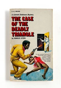 Ronald Ayers / CASE OF THE DEADLY TRIANGLE A Leonard Robinson Mystery Signed 1st - Imagen 1 de 5