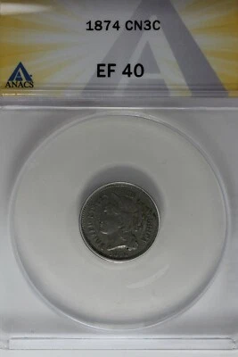 `1874  .03  ANACS  EF 40   Three Cent Nickel, Liberty Three Cent Piece - Image 1 of 2