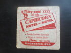 1 only Castlemaine XXXX " CAPRICORN HOTEL- MOTEL " 1970,s issue Beer Coaster 