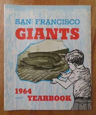 1964 SAN FRANCISCO GIANTS Yearbook WILLIE MAYS JUAN MARICHAL WILLIE McCOVEY - Image 1 of 4
