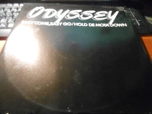 Odyssey - "Easy Come, Easy Go / Hold De Mota Down" - RCA 12" Single - Bild 1 von 4