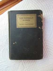 ERNEST HEMINGWAY MEN WITHOUT WOMEN 1928 1st EDITION SCRIBNER'S SONS NEW YORK - Imagen 1 de 10