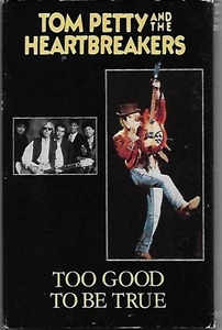TOM PETTY & THE HEARTBREAKERS TOO GOOD TO BE TRUE CASSETTE single Classic Rock - Picture 1 of 5
