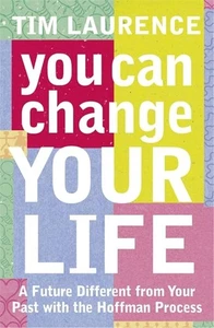 You Can Change Your Life : A Future Different from Your Past With the Hoffma... - Imagen 1 de 1