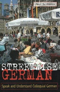 Streetwise German (Speak & Understand Colloquial German) by Paul Graves, Ph.D. - Picture 1 of 2
