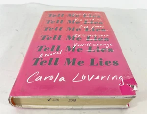 Tell Me Lies: A Novel by Lovering Carola | BITE ON THE BOTTOM CORNER | Hardcover - Picture 1 of 10