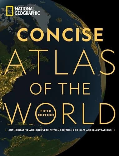 National Geographic Concise Atlas of the World, 5th edition: Authoritative and c Foto 1 de 1