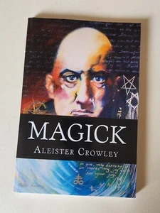2015 MAGICK Aleister Crowley Made In USA Lexington KY Softcover Out Of Print - Picture 1 of 4