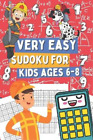 Sharon Thane Very Easy Sudoku for Kids Ages 6-8 (Paperback) (US IMPORT)