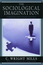 C. Wright Mills The Sociological Imagination (Paperback) (UK IMPORT)