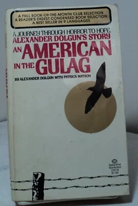 An American in the Gulag by Alexander Dolgun - Ballantine 25018 - 1976 - Picture 1 of 2