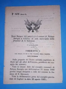 Decreto Regno Italia Autorizza Palmas Suergiu stabilire sede a S. Giovanni 1885 - Foto 1 di 1