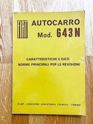 FIAT Autocarro Mod. 643 N – Caratteristiche, Dati e Norme per le Revisioni - Bild 1 von 4