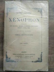 Émile Pessonneaux: Complete Works Of Xenophon 2 Volumes/ Charpentier 1895 - Picture 1 of 4