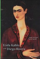 Frida Kahlo und Diego Rivera / Isabel Alcántara und Sandra Egnolff Alcántara, Is