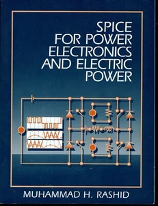 SPICE for Power Electronics and Electric Power 1993 Circuit Analysis Rashid  - Picture 1 of 1