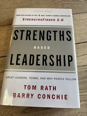 Strengths Based Leadership: Great Leaders, Teams, and Why People Follow - Image 1 of 2