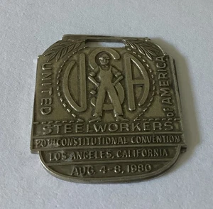 1980 UNITED STEELWORKERS Watch Fob 20th Constitutional Convention LA Ca. - Picture 1 of 4