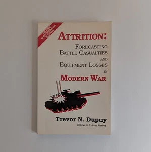 Attrition: Forecasting Battle Casualties and Equipment Losses in Modern War - Picture 1 of 5