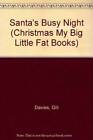 Santas Busy Night (Christmas My Big Little Fat Books) - Livre de tableau - TRÈS BON