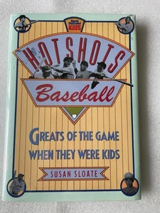 Hotshots: Baseballgrößen des Spiels als sie Kinder waren von Susan Sloate (HC, DJ - Bild 1 von 13