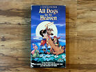 All Dogs Go to Heaven VHS, 1990 A Don Bluth Film MGM/United Artist Heimvideo