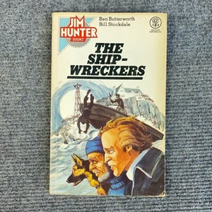 The Shipwreckers Ben Butterworth & Bill Stockdale A Jim Hunter Book RARE 1976 PB - Picture 1 of 10