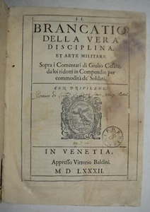 ARTE MILITARE – ediz. 1582 – Brancaccio - Foto 1 di 12