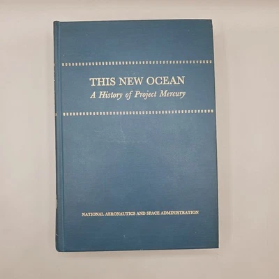 This New Ocean: A History of Project Mercury, 1966, Hardcover NASA SP-4201 - Image 1 of 4