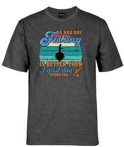Men T-Shirt Funny A Bad day fishing is better then a good day working T Shirt - Picture 1 of 23