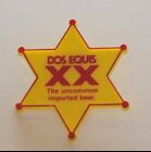 dos equis Beer Advertising Pin 1980s Sherrif Star Pop Culture Buttons