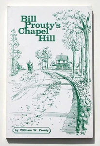 BILL PROUTY'S CHAPEL HILL 1979 Paperback Excellent Condition North Carolina NC - Imagen 1 de 14