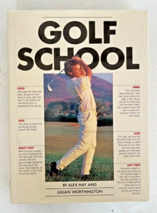 GOLF SCHOOL by Alex Hay & Julian Worthington - Hardcover - Bild 1 von 2