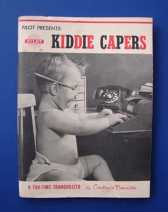 Pilot Presents Kiddie Capers A Tax-Time Tranquilizer By Constance Bannister 1965 - Picture 1 of 10