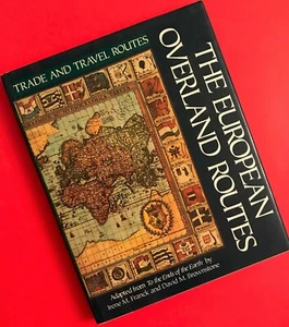 The European Overland Routes by Irene M. Franck - Picture 1 of 2