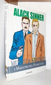 ALACK SINNER - I MAESTRI DEL FUMETTO N. 12 - MUNOZ/SAMPAYO - VOLUME CARTONATO - Picture 1 of 3