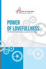 Power Of Lovefullness By Jakub Tencl Paperback Book