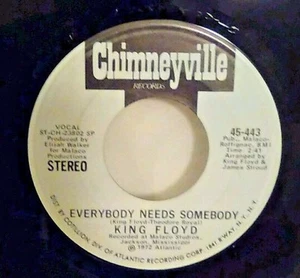 KING FLOYD Everybody Needs Somebody - Mono/Stereo 45 RPM 7" NM Promo 1972 - Picture 1 of 4