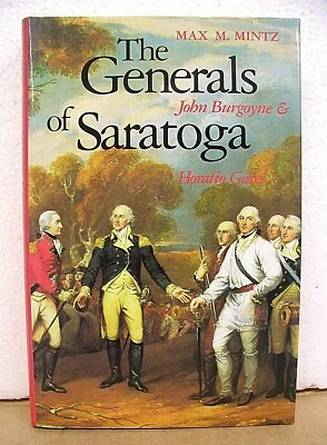 The Generals of Saratoga John Burgoyne, Horatio Gates by Max M. Mintz Signed - Image 1 of 2