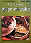 Libro 500 Ricette di Zuppe  e Minestre - Laura Rangoni - N&C editori