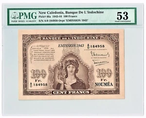 Nowa Kaledonia: Noumea 100 franków 1943 Pick 46a. PMG About Handhoft 53 - Zdjęcie 1 z 2